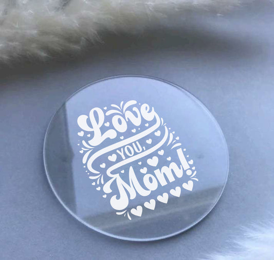 Coaster Set - Love you Mom