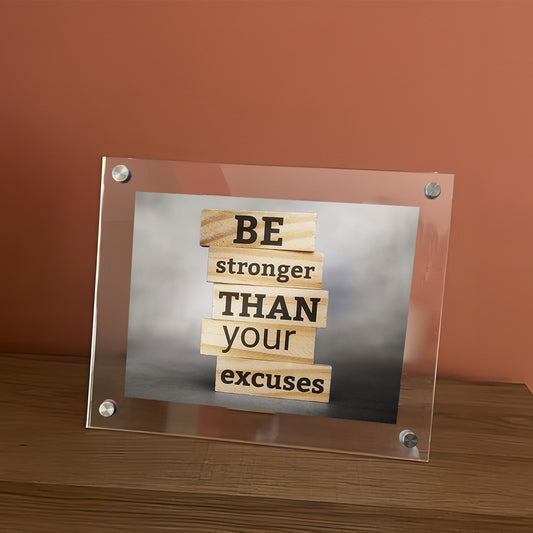 Acrylic Frame - Be Stronger