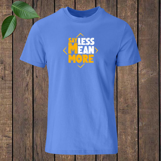 EcoActive Unisex T-shirts - Say Less
