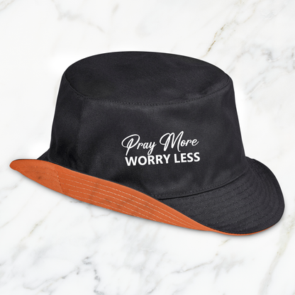 Street Flip Bucket Hat - Pray More & Worry Less