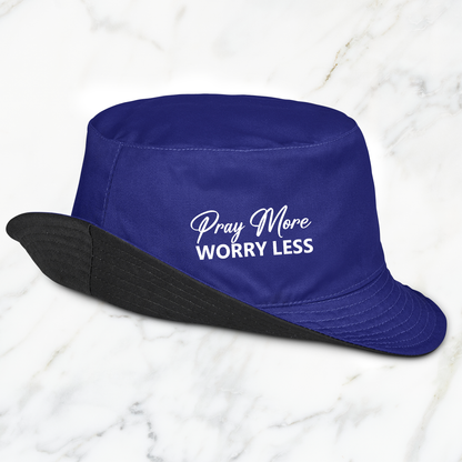Street Flip Bucket Hat - Pray More & Worry Less